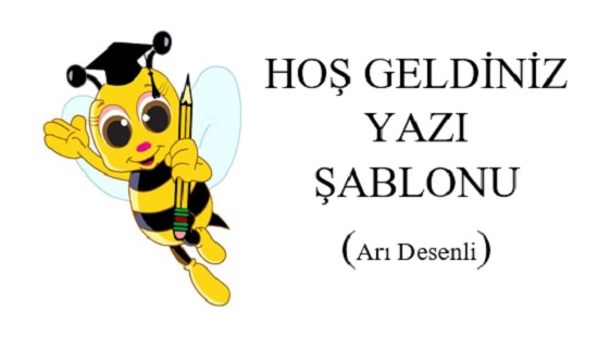 Hoş Geldiniz Şablonları(Arı Desenli)